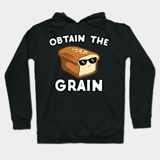 Obrain The Grain Hoodie